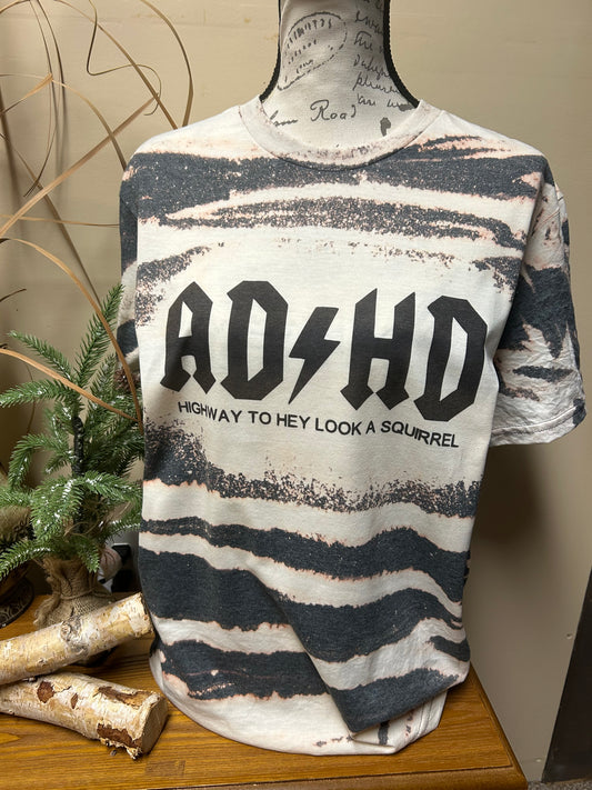 ADHD Highway to Hey Look a Squirrel Graphic Tee Ready to Ship